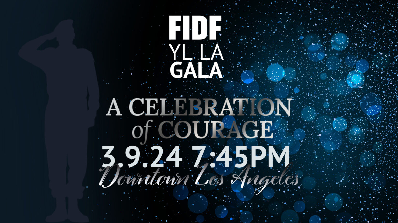 Celebration of Courage - FIDF Los Angeles, CA