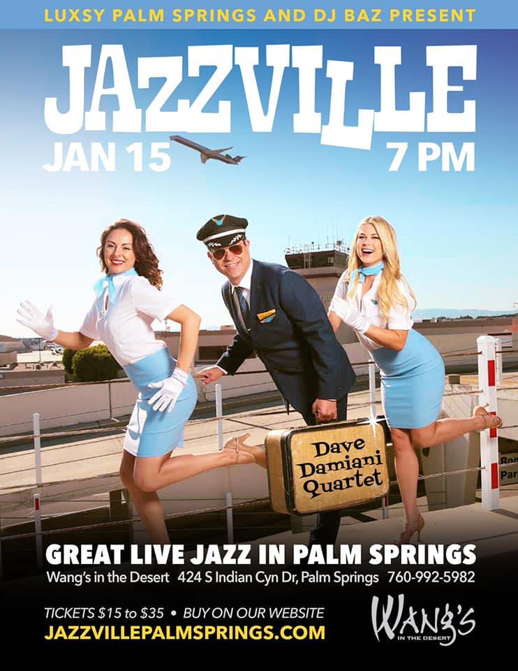 JAZZVILLE PALM SPRINGS - Dave Damiani Quartet