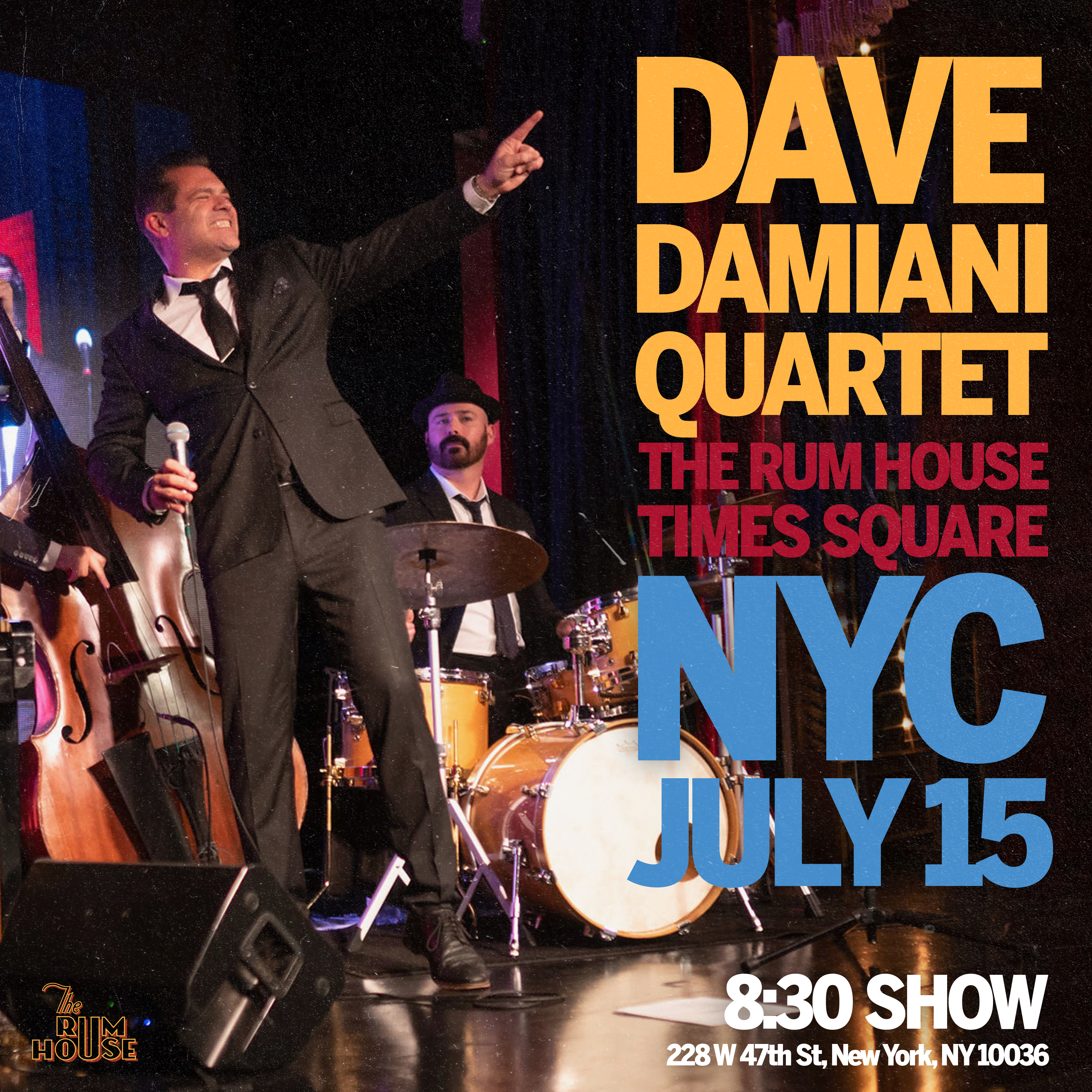 RUM HOUSE NYC - DAVE DAMIANI QUARTET