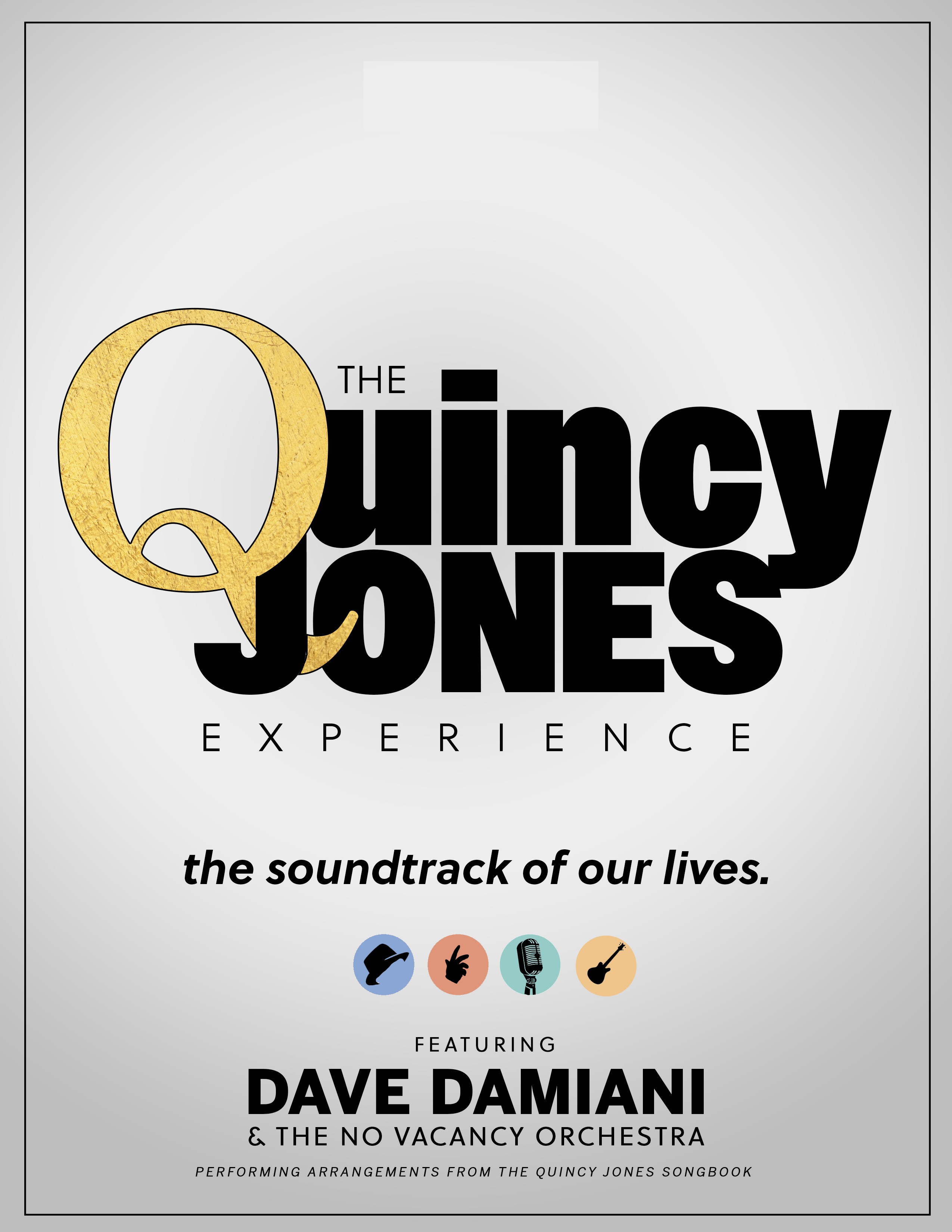 THE QUINCY JONES EXPERIENCE - BEL AIR, CA