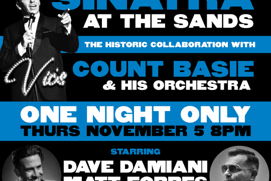 Dave Damiani & Matt Forbes to head Sinatra Live at Sands 60th in Las Vegas